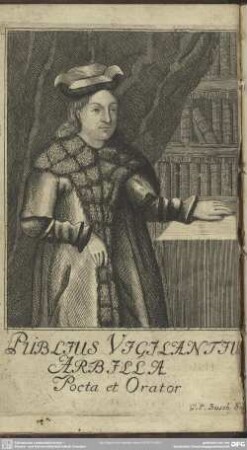 Publius Vigilantius Arbilla Poeta et Orator