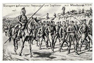 Nr. 31: Transport gefangener Franzosen und Engländer aus Maubeuge