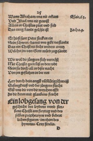 Ein lobgesang von der geschicht des leydens unnd sterbens Christi am freytag ...