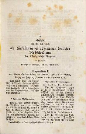 Gesammte Wechsel- und Handelsgesetzgebung des Königreichs Bayern : Zusammenstellung der auf das Wechsel- und Handelsrecht bezügl. gesetzl. Bestimmungen des Königr. Bayern ; zum Handgebrauche für Kaufleute und Juristen ; mit Registern