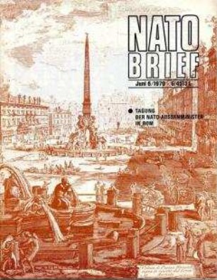 Monatszeitschrift der NATO u.a. zur Tagung der NATO-Außenminister in Rom