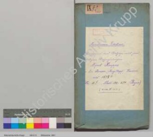 Schreiben von Alfred Krupp betr. Panzerkanone. [Inhaltsverzeichnis, Regest und auszugsweise Abschrift der Archivalie FAH 2 P 6]