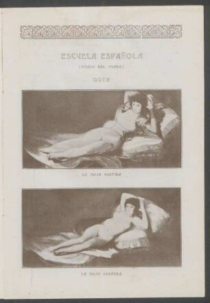 Escuela española - (Museo del Prado) : Goya: La maja vestida [y] La maja desnuda