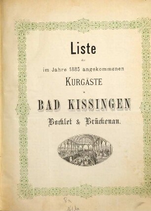 Kurliste von Bad Kissingen und Kissinger Bad-Anzeiger. 1885
