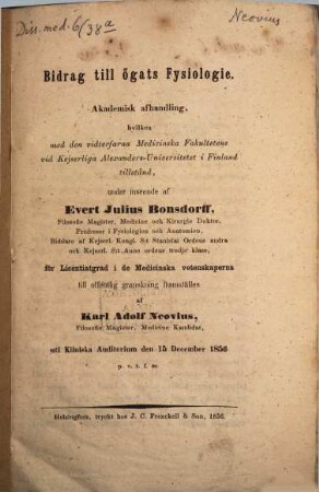 Bidrag till ögats Fysiologie : (Akad. afhandl.)
