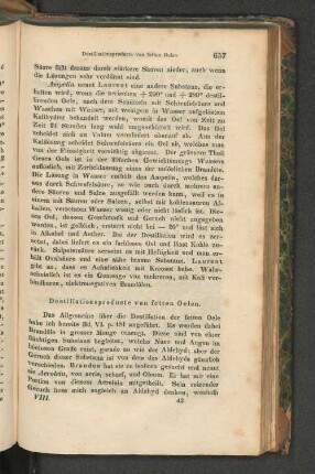 Destillationsproducte von fetten Oelen.