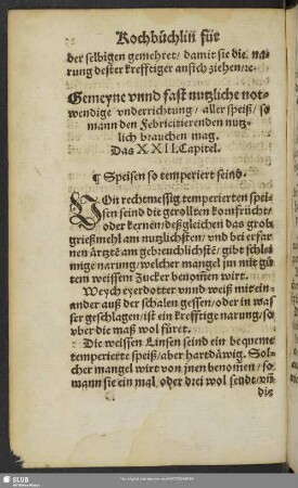 Gemeyne unnd fast nutzliche notwendige underrichtung, aller speiß, so mann den Febricitierenden nutzlich brauchen mag. Das XXII. Capitel
