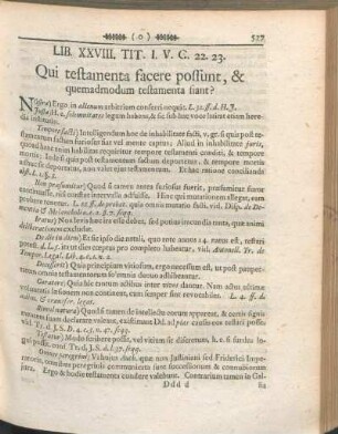 Tit. I. V. C. 22. 23. Qui testamenta facere possunt, & quemadmodum testamenta fiant?