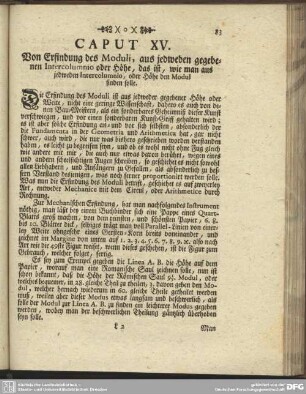 Caput XV. Von Erfindung des Moduli, aus jedweden gegebenen Intercolumnio oder Höhe, das ist, wie man aus jedweden Intercolumnio, oder Höhe den Modul finden sollte