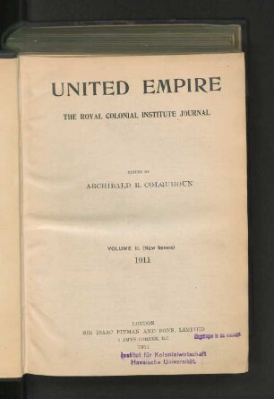 N.S. 2.1911: United Empire : the journal of the Royal Empire Society
