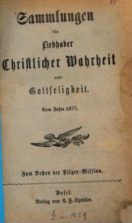 Sammlungen für Liebhaber christlicher Wahrheit und Gottseligkeit. 1878, 1878
