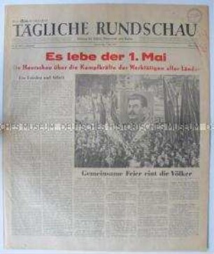 Tageszeitung der SMAD "Tägliche Rundschau" u.a. zum 1. Mai und über die Palästina-Debatte in der UNO