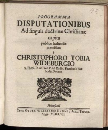 Programma Disputationibus Ad singula doctrinæ Christianæ capita publice habendis præmissum