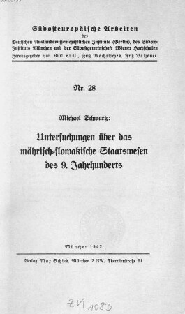 Untersuchungen über das mährisch-slowakische Staatswesen des 9. Jahrhunderts