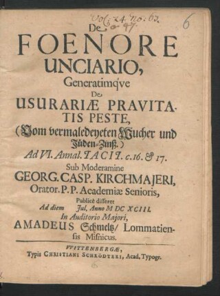 De Foenore Unciario, Generatimque De Usurariae Pravitatis Peste : Ad VI. Annal. Tacit. c. 16. & 17
