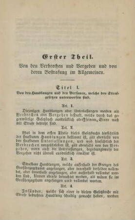 Erster Theil. Von den Verbrechen und Vergehen und von deren Bestrafung im Allgemeinen.