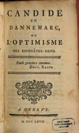 Candide en Dannemarc, ou l'Optimisme des honnêtes-gens : [An immitation of Voltaire's Candide]
