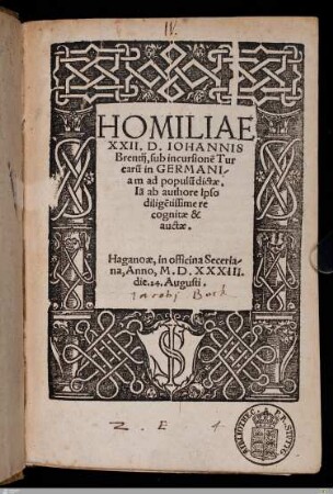 Homiliae XXII. D. Iohannis Brentij, sub incursione[m] Turcaru[m] in Germaniam ad populu[m] dictae