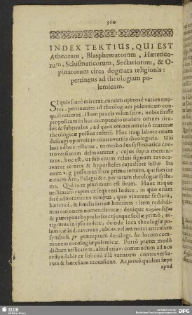 Index Tertius, Qui Est Atheorum, Blasphematorum, Haereticorum, Schismaticorum, Sectariorum, & Opinatorum circa dogmata religionis : pertinens ad theologiam polemicam