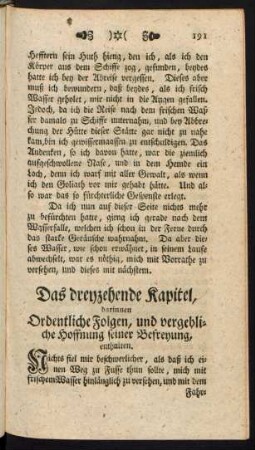 Das dreyzehende Kapitel, darinnen Ordentliche Folgen, und vergebliche Hoffnung seiner Befreyung, enthalten.