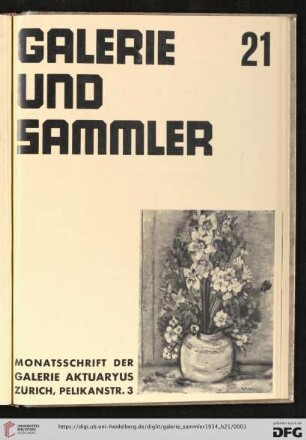 3. Jahrgang, Heft 21: Galerie und Sammler: Monatsschrift der Galerie Aktuaryus, Zürich