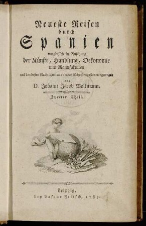 2: Neueste Reisen durch Spanien. Zweeter Theil