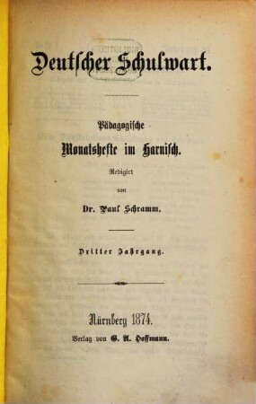 Deutscher Schulwart : pädagogische Monatshefte im Harnisch, 3. 1874