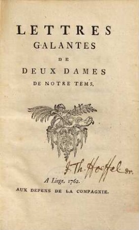 Lettres Galantes De Deux Dames De Notre Tems