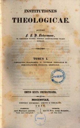 Institutiones theologicae, 1. Complectens prolegomena in universam theologiam et demonstrationem religionis christianae