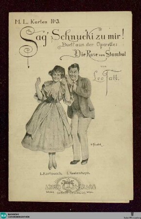 Sag' Schnucki zu mir! : Duett aus der Operette: Die Rose von Stambul