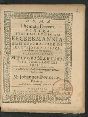 Themata Decem, Contra Systema Logicum Keckermannianum Generaliter Directa