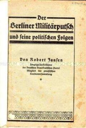 Propagandaschrift über den Kapp-Putsch aus der Sicht eines Parlamentariers der DDP