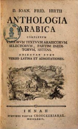 Anthologia arabica ... : ... Adiectae sunt versio latina et adnotationes