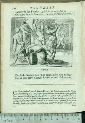 Aanmerkt hoe Firmius, gelyk de dwaaze dooren, Ons zijne kracht laat zien, en zyne sterkbeyd booren, De sterke wachte zich (hoe krachtig hy zich noeme) Dat in zijn groote kracht hy niet te zeer zich roeme.