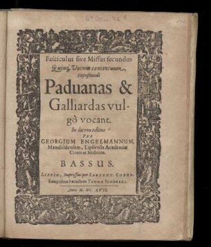 Georg Engelmann: Fasciculus sive missus secundus quinque vocum. Bassus