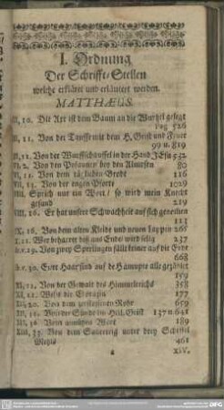 I. Ordnung Der Schrifft-Stellen welche erkläret und erläutert werden