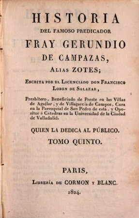 Historia del famoso predicador Fray Gerundio de Campazas, alias Zotes, 5