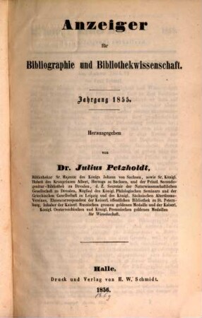 Anzeiger für Bibliographie und Bibliothekwissenschaft. 1855, 1855 (1856)