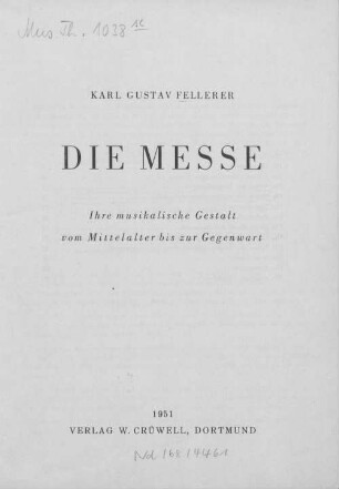 Die Messe : ihre musikalische Gestalt vom Mittelalter bis zur Gegenwart