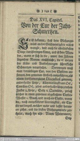 Das XVI. Capitel. Von der Cur der Zahnschmertzen