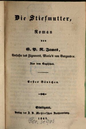G. P. R. James' Romane, 150. Die Stiefmutter ; 1