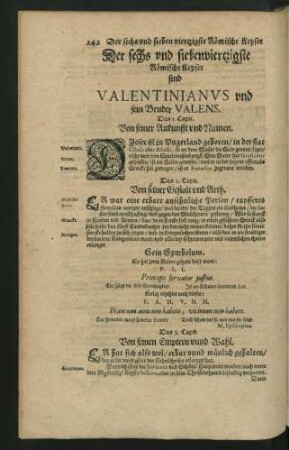 Der sechs und siebenviertzigste Römische Keyser sind Valentinianus und sein Bruder Valens.