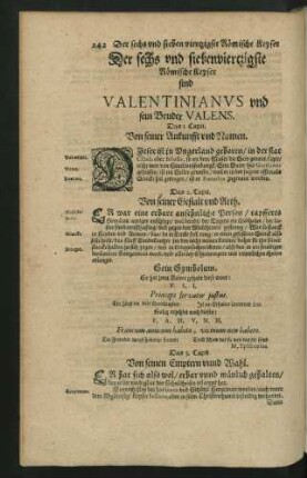 Der sechs und siebenviertzigste Römische Keyser sind Valentinianus und sein Bruder Valens.