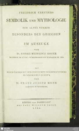 Friedrich Creuzers Symbolik Und Mythologie Der Alten Völker Besonders Der Griechen : Im Auszuge