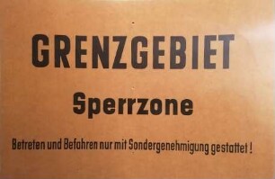 Grenzschild DDR Grenzgebiet - Sperrzone Originalschild