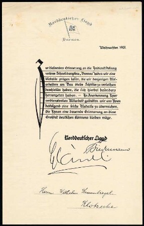 Anerkennungsurkunde für Wilhelm Krumbiegel : Anerkennungsurkunde für Wilhelm Krumbiegel, Mitarbeiter am Bau des Schnelldampfers "Bremen" . Norddeutscher Lloyd. Bremen, 12.1929 [Weihnachten 1929], Druck m. U.: Biedermann u. C. Hänel aus: Einzelautographen. Dresden: SLUB Mscr.Dresd.Aut.2293.a