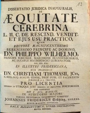 Dissertatio Juridica Inauguralis, De Æquitate Cerebrina L. II. C. De Rescind. Vendit. Et Ejus Usu Practico