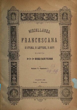 Miscellanea francescana di storia, di lettere, di arti. 5. 1890