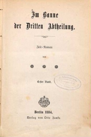 Im Banne der dritten Abtheilung : Zeit-Roman, Bd. 1