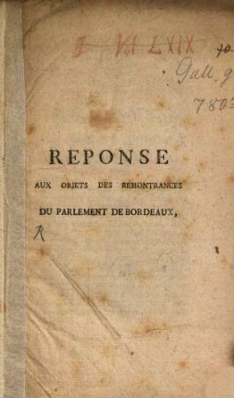 Reponse Aux Objets Des Remontrances Du Parlement De Bordeaux